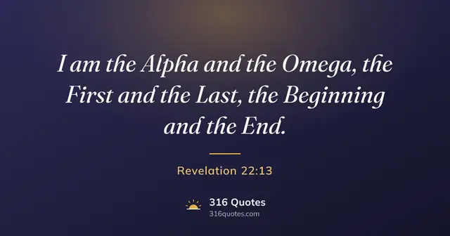Revelation 22:13 Bible verse image: Alpha And Omega