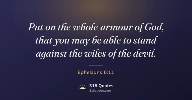 Ephesians 6:11 Bible verse image: Armor of God