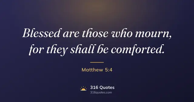 Matthew 5:4 Bible verse image: Blessed Are Those That Mourn