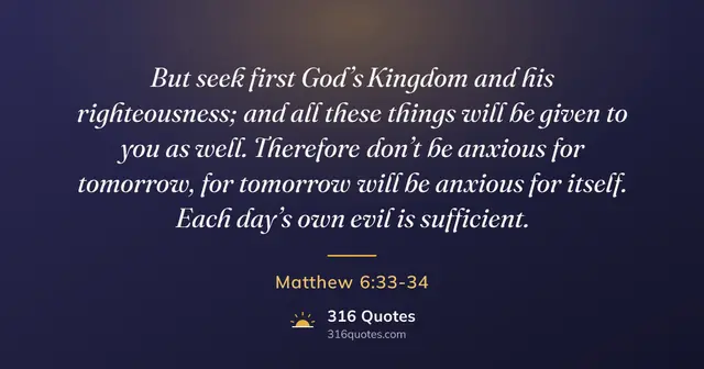 Matthew 6:25-34 Bible verse image: Do Not Worry About Tomorrow