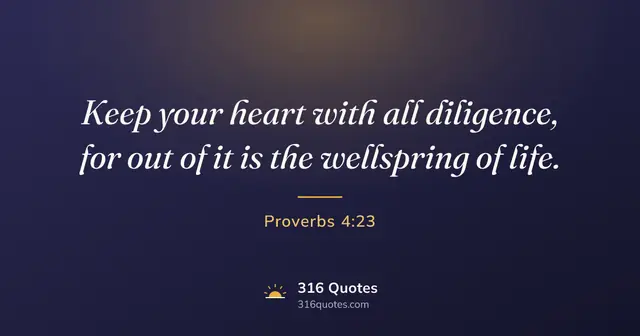 Proverbs 4:23 Bible verse image: Guard Your Heart