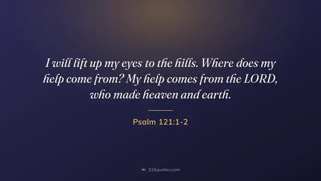 Psalm 121:1-2 service slide, I Lift Up My Eyes