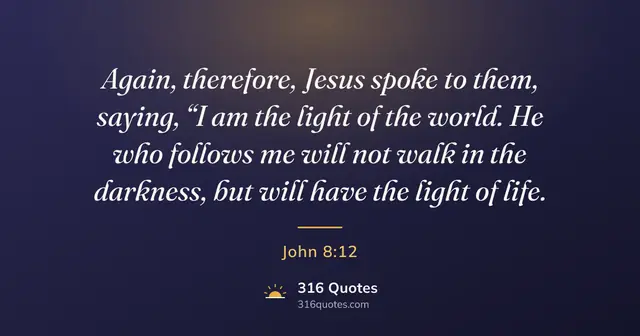 John 8:12 Bible verse image: Light Of The World