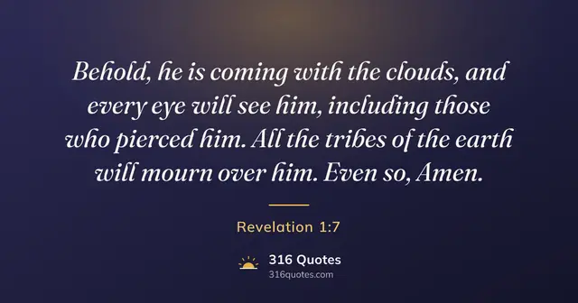 Revelation 1:7 Bible verse image: Look To The Clouds