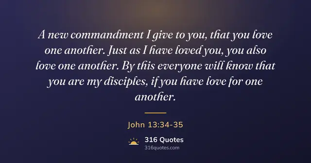 John 13:34-35 Bible verse image: Love One Another, As I Have Loved You