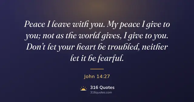 John 14:27 Bible verse image: Peace I Leave With You
