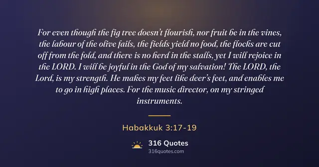 Habakkuk 3:17-19 Bible verse image: Rejoice When The Fields Are Empty