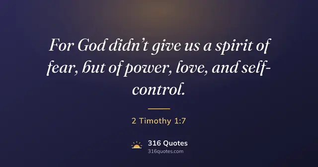 2 Timothy 1:7 Bible verse image: A Spirit Of Power Love And Sound Mind