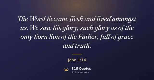 John 1:14 Bible verse image: The Word Became Flesh