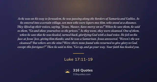 Luke 17:11-19 Bible verse image: Rise And Go; Your Faith Has Made You Well